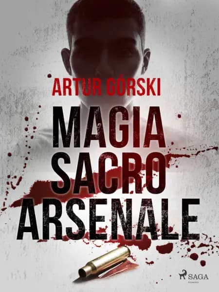 Magia Sacro Arsenale af Artur Górski