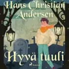Hyvä tuuli af H.C. Andersen