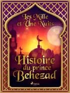 Histoire du prince Behezad