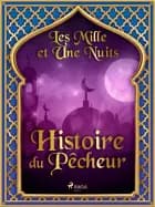 Histoire du Pêcheur