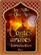 Les mille et une nuits, contes arabes - introduction