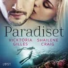 Paradiset - erotisk novell af Vicktoria Gilles og Shailene Craig