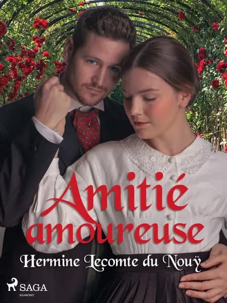 Amitié amoureuse af Hermine Lecomte du Nouÿ
