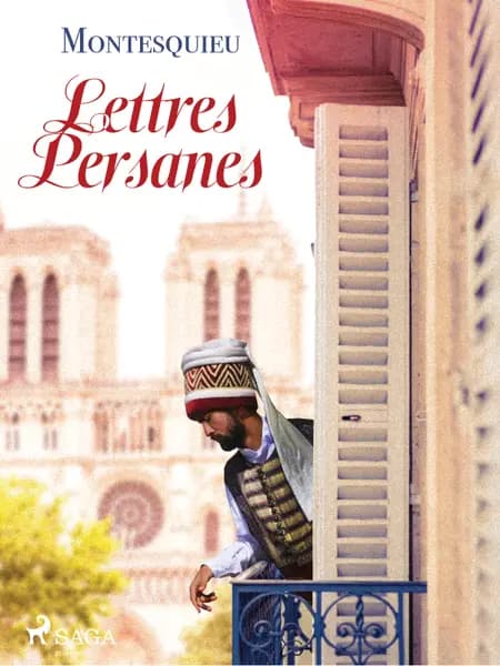 Lettres Persanes af Charles-Louis de Secondat Montesquieu