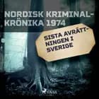 Sista avrättningen i Sverige 