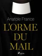 L'Orme du Mail