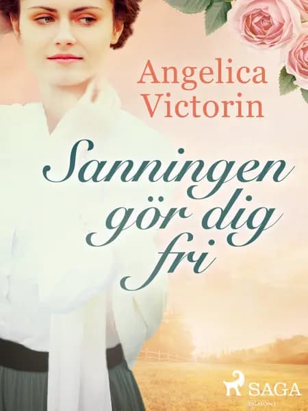 Sanningen gör dig fri af Angelica Victorin