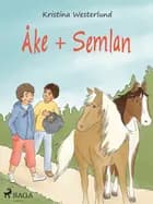 Åke + Semlan af Kristina Westerlund