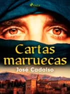 Cartas marruecas af José Cadalso