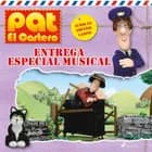 Pat el cartero - Entrega especial musical