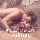 En sommar i fjällen - erotiska noveller af Cupido