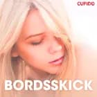 Bordsskick - erotiska noveller af Cupido