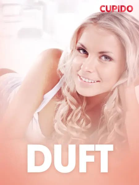 Duft - erotiske noveller af Cupido