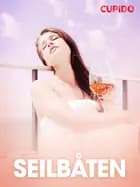 Seilbåten – erotiske noveller