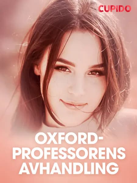Oxford-professorens avhandling - erotisk novelle af Cupido
