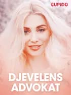 Djevelens advokat - erotiske noveller af Cupido