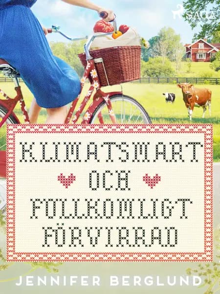 Klimatsmart och fullkomligt förvirrad af Jennifer Berglund