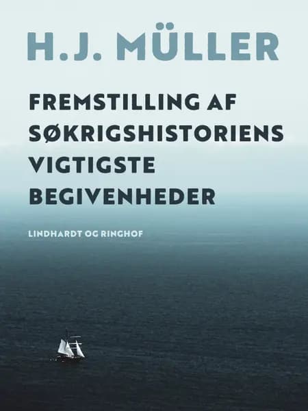 Fremstilling af søkrigshistoriens vigtigste begivenheder af H.J. Müller