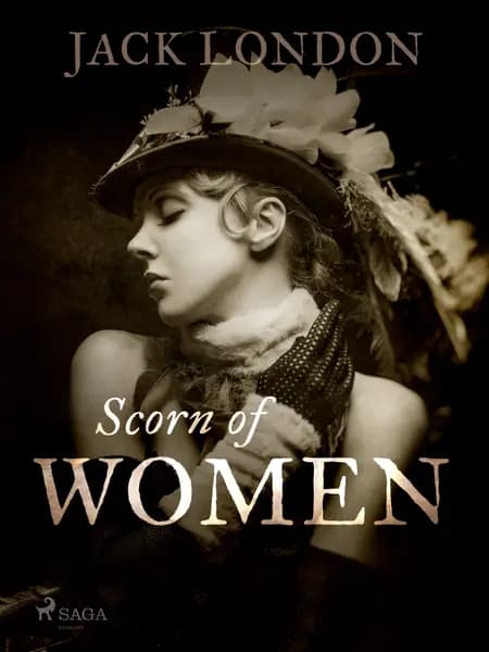 Scorn of Women af Jack London