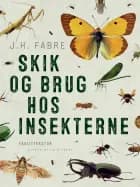 Skik og brug hos insekterne