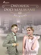 Dworek pod malwami 63 - kuzyni