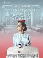 Dworek pod Malwami 54 - Zaproszenie na śmierć