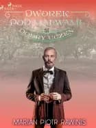 Dworek pod Malwami 51 - Dobry uczeń