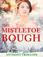 The Mistletoe Bough