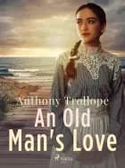 An Old Man's Love