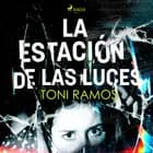 La estación de las luces af Toni Ramos