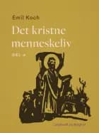 Det kristne menneskeliv. Del 4