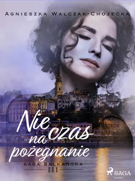 Nie czas na pożegnanie af Agnieszka Walczak-Chojecka