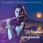 Włoska symfonia af Agnieszka Walczak-Chojecka