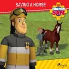 Fireman sam - saving a horse
