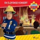 Brandman Sam - En eldfängd konsert af Mattel