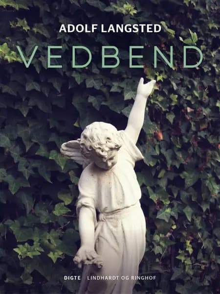 Vedbend af Adolf Langsted