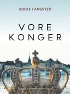Vore konger af Adolf Langsted