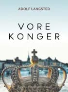 Vore konger