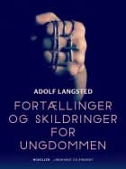 Fortællinger og skildringer for ungdommen