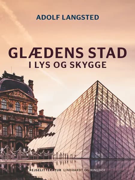 Glædens stad i lys og skygge af Adolf Langsted