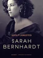 Sarah Bernhardt