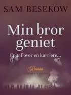 Min bror geniet. Epitaf over en karriere...