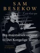 Fra majonæsekvarteret til Det Kongelige Teater