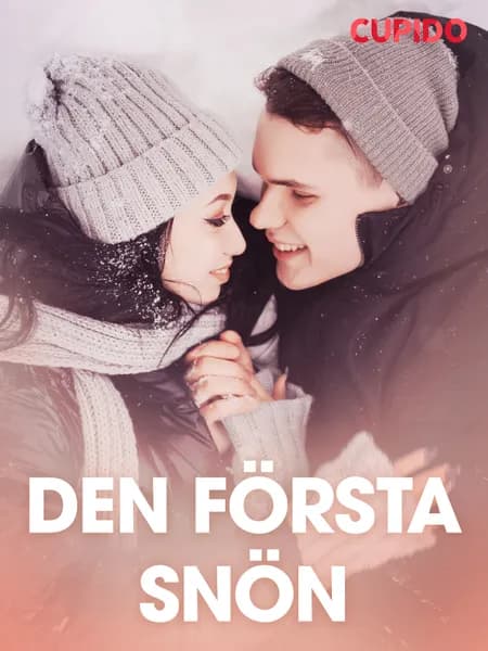 Den första snön - erotisk novell af Cupido