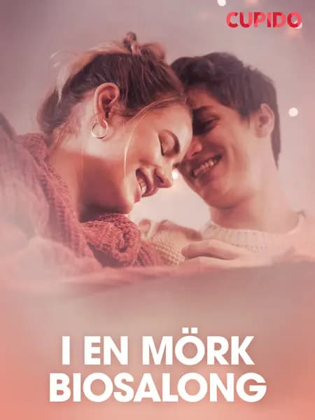 I en mörk biosalong - erotisk novell af Cupido