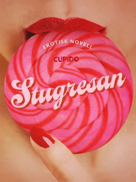 Stugresan - erotisk novell af Cupido