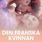 Den franska kvinnan - erotisk novell af Cupido