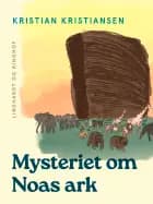 Mysteriet om Noas ark