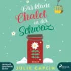 Das kleine chalet in der schweiz (romantic escapes 6)