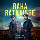 Raha ratkaisee af Heleena Lönnroth